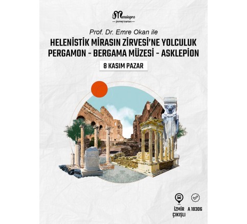 Helenistik Mirasın Zirvesine Yolculuk