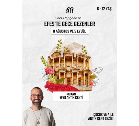 Efes'i Gece Geziyoruz Efes'i Gece Geziyoruz