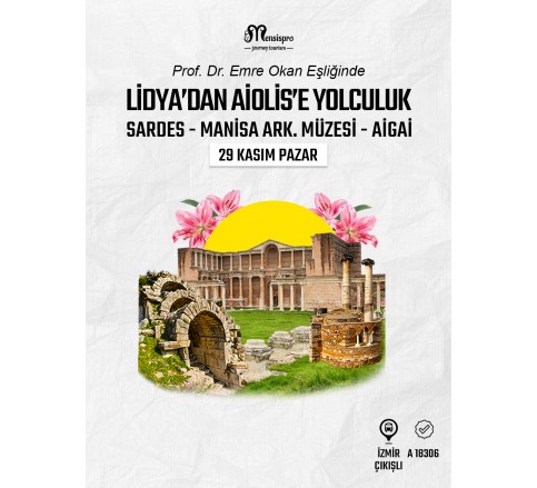Aigai ve Foça Yolcuğu