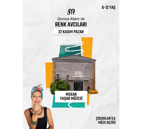 Gonca Atam ile Müze Gezileri Gonca Atam ile Müze Gezileri