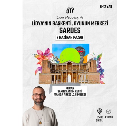 Lidya’nın Başkenti, Oyunun Merkezi: Sardes