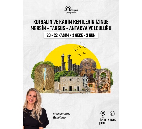 Mersin - Tarsus - Antakya Yolculuğu
